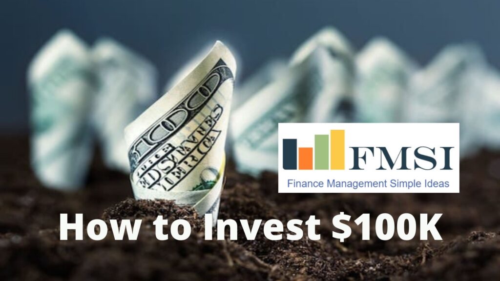 How to Invest $100K | Finance Management Simple Ideas