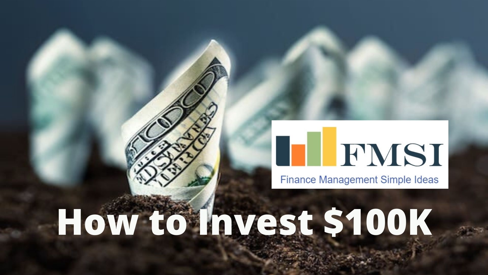 Best investment Ideas for your $ 100,000