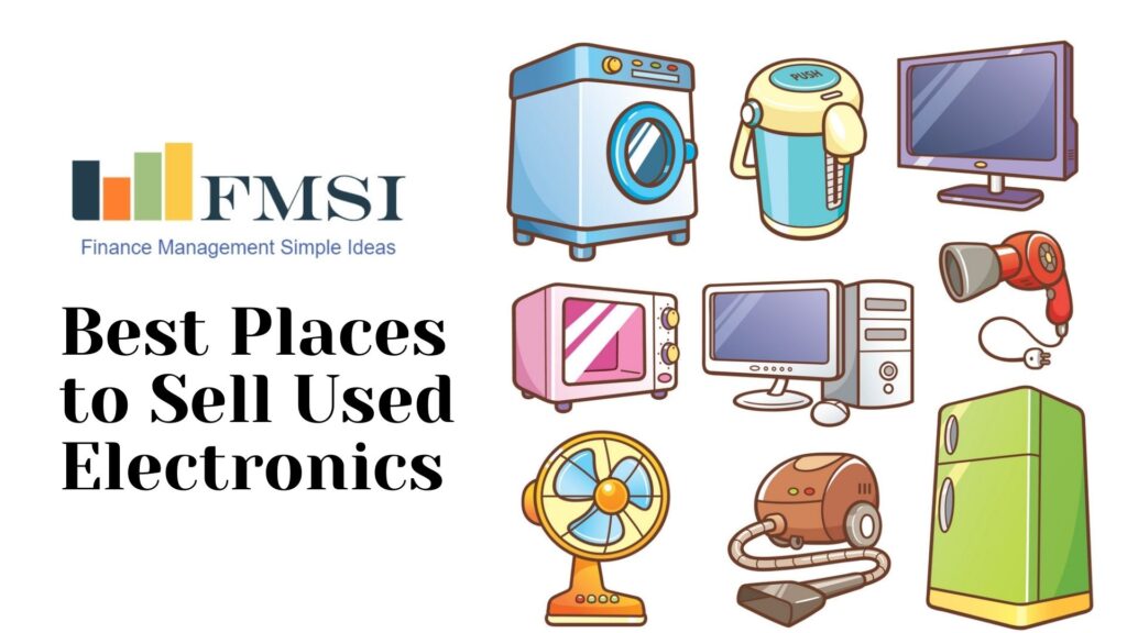 Best places to sell your used electronics Finance Management Simple Ideas