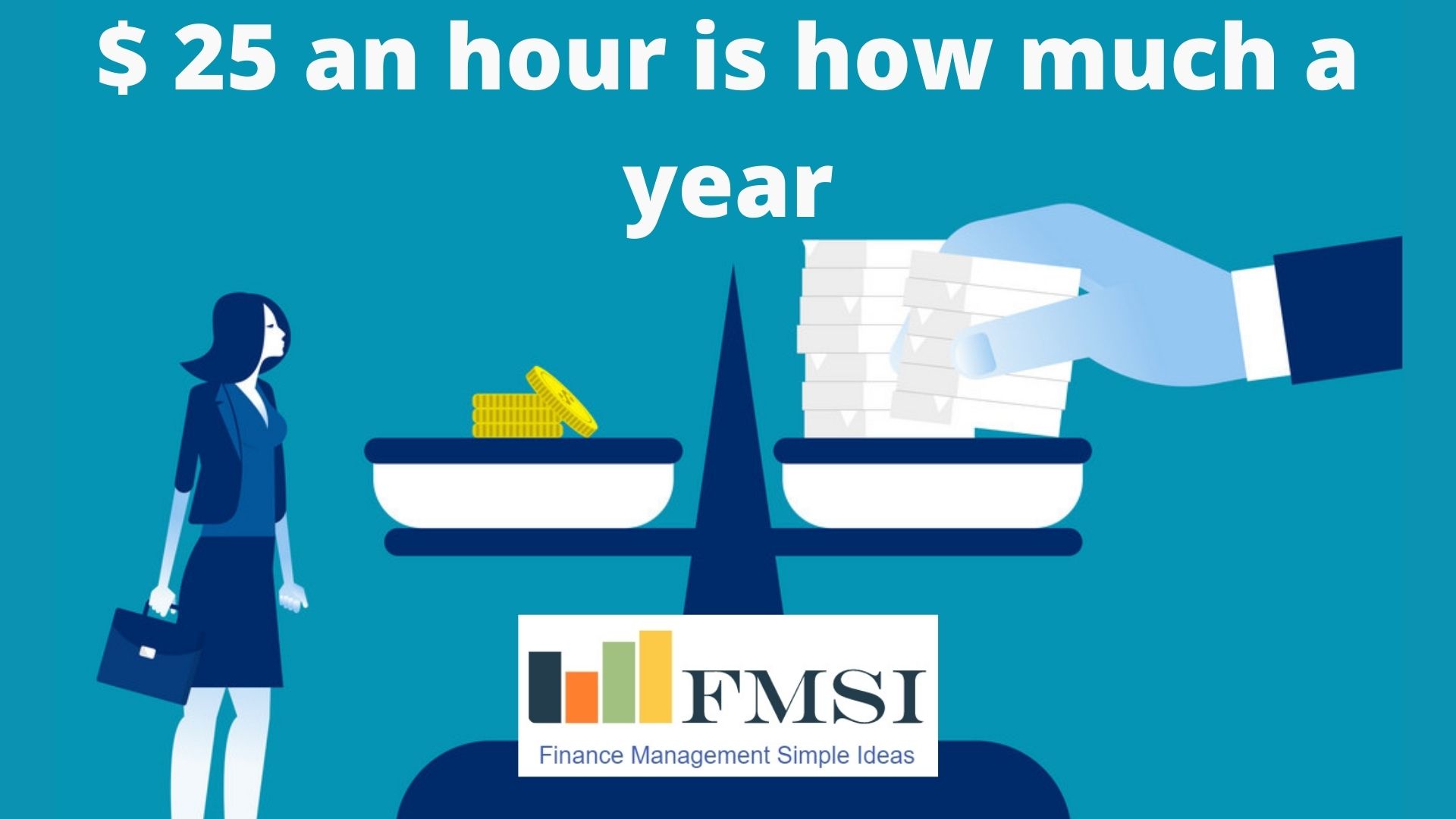 25-an-hour-is-how-much-a-year-finance-management-simple-ideas