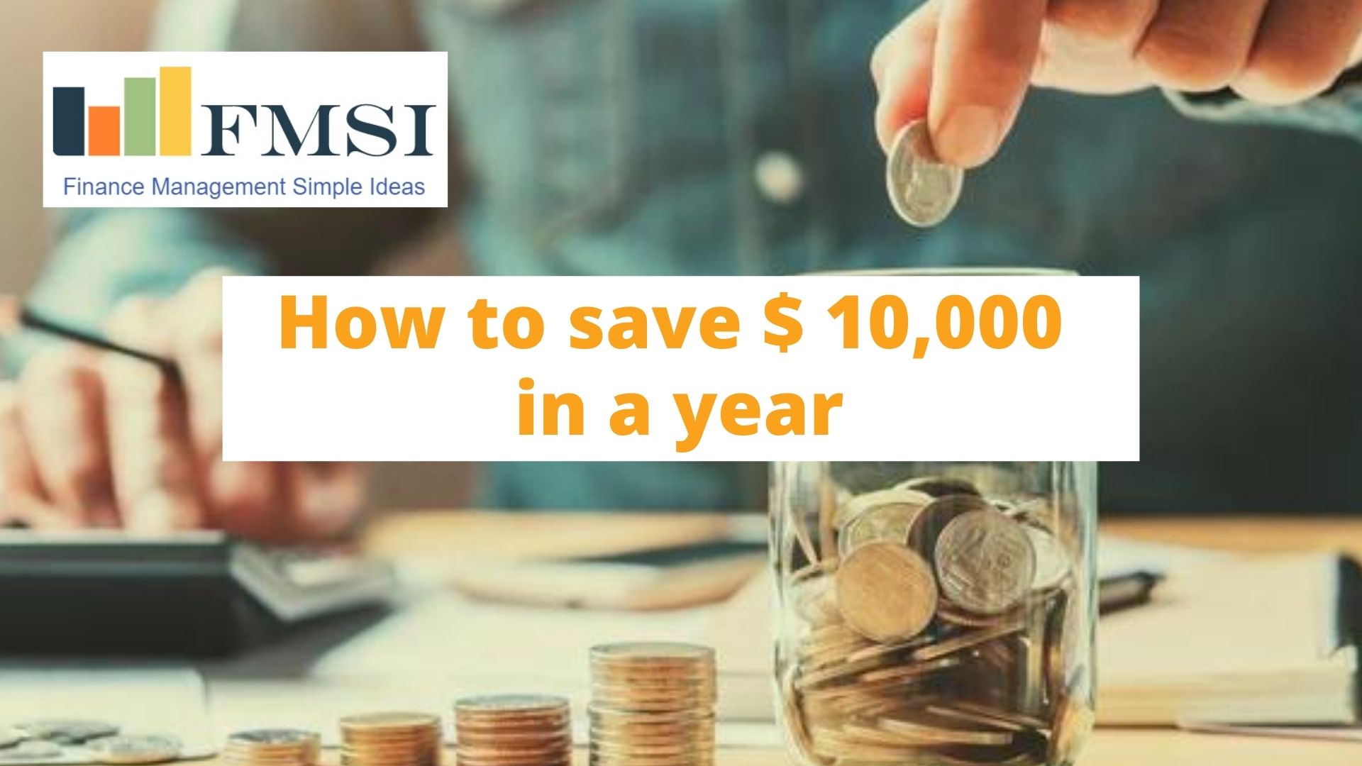 How to save $ 10,000 in a year