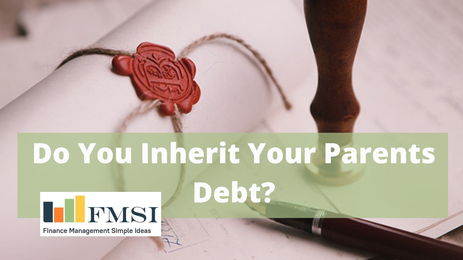 What Types of Debt Can Be Inherited?