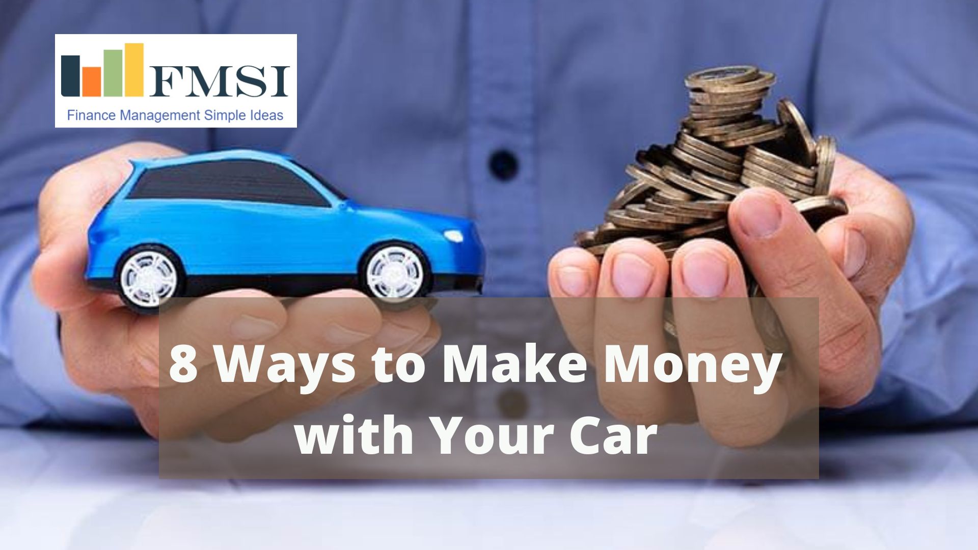 8 Ways to Make Money with Your Car