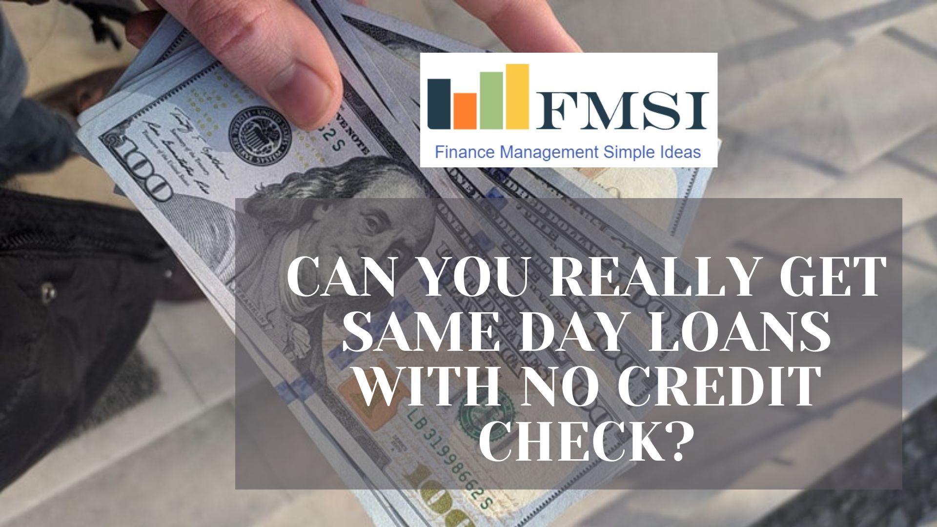 CAN YOU REALLY GET SAME DAY LOANS WITH NO CREDIT CHECK?